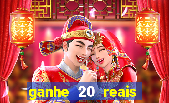 ganhe 20 reais para apostar cassino